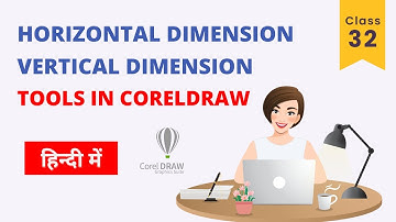 HORIZONTAL Dimension Tool and VERTICAL Dimension tool in CorelDraw in Hindi KK Learning Hub