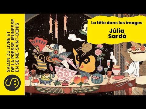 Vidéo  Début voix à 20s / Salon du livre - La tête dans les images - Júlia Sardà 