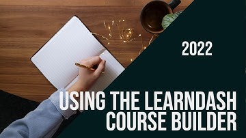 How to Use the LearnDash Course Builder