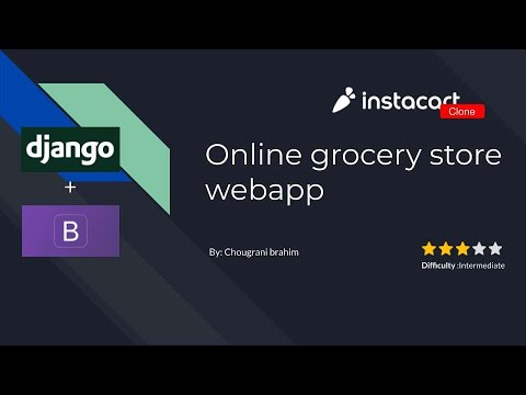 Python Tutorial: Building a Grocery Delivery and Pick-up Service App with Django and Flask