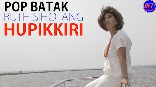 RUTH SIHOTANG - HUPIKKIRI ( Clip)