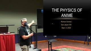 The Physics of Anime (San Japan 2022)