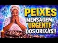 PEIXES, URGENTE!! TUDO ISSO VAI ACONTECER NOS PRÓXIMOS DIAS!!