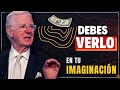 DEBES SENTIR E IMAGINAR CORRECTAMENTE | Bob Proctor