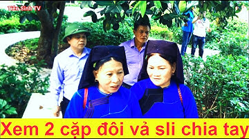 Xem 2 cặp đôi hát sli chia tay công viên Hoàng Văn Thụ; hat sli lang son; hát shi lạng sơn; hát sli