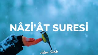 Naziat Suresi丨İslam Subhi ⁴ᴷ丨 Muhteşem Kıraat I Beautiful Recitation Of Surah An Naziat (النازعات)
