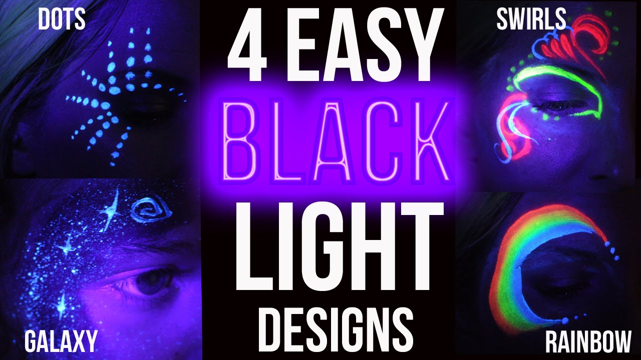 4 Super EASY Blacklight UV Face Paint Designs Tutorial 