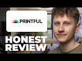 Printful for Shopify Review - Watch Before Using
