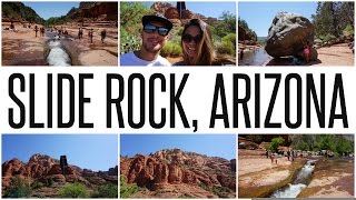 ROADTRIP DAY 3: WATERSLIDES AT SLIDE ROCK, ARIZONA