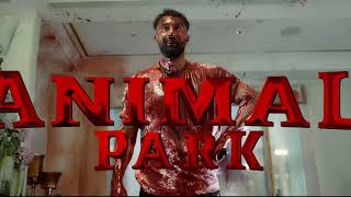 Animal 🥵 abrar,s brother entry BGM song