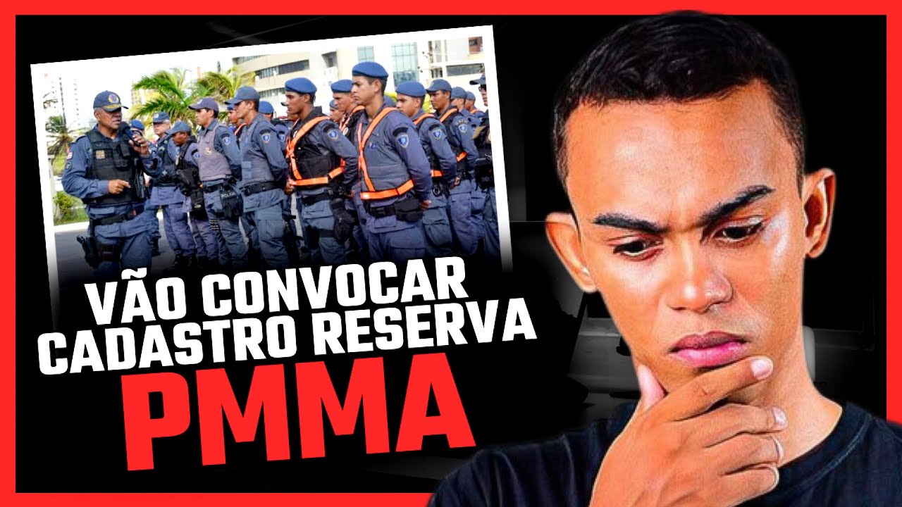 CONCURSO PMMA: Nomeação dos aprovados em cadastro reserva do concurso de 2017