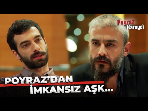 Poyraz'dan İmkansız Aşkın Tarifi - Poyraz Karayel 11. Bölüm