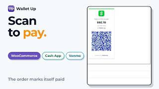 WooCommerce Cash App and Venmo Checkout: Scan to Pay, App Discounts, Memberships | Wallet Up