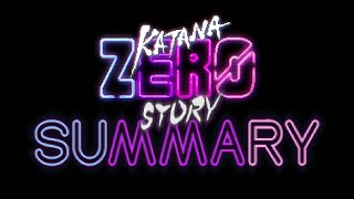 Katana Zero  Story Summary