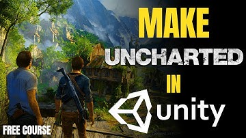 Unity Basics - Make Uncharted In Unity3D ✅ FREE UNITY 3D COURSE (3/37)
