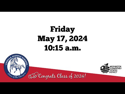 Eighth Grade Promotion Group B - Friday, May 17, 2024, at 10:15 a.m.