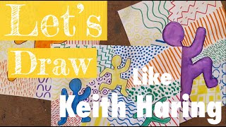 Let’s Draw like Keith Haring!
