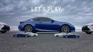 Let’s Play - The Big Game Commercial Lexus RC