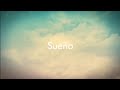 Sueño - Montreal Banda (CON LETRA)