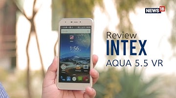Intex Aqua 5.5 VR Review | A Taste of Virtual Reality in a Budget