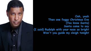 Rudolph the Red-Nosed Reindeer by Babyface (Lyrics)