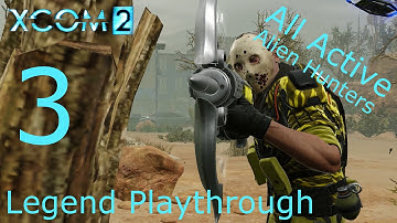 XCOM 2 Legend (All Active, Alien Hunters) - Part 3 - King Down [Eng]