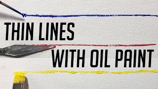 Oil Painting How To Make Thin Lines