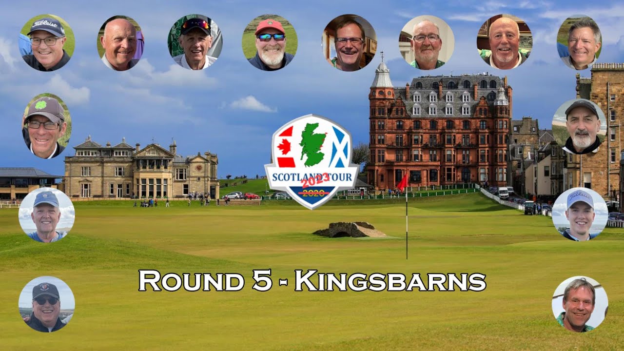 Round 5   Kingsbarns
