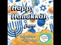 Happy Hanukkah