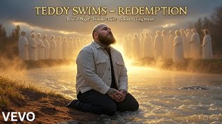 Inspired by Teddy Swims – Redemption (Full Gospel Soul Album)