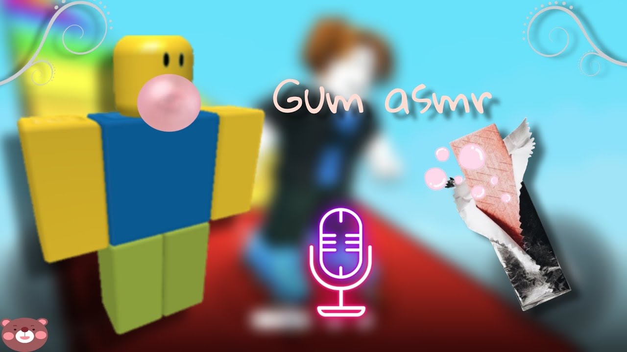 ASMR • Gum Chewing ♡