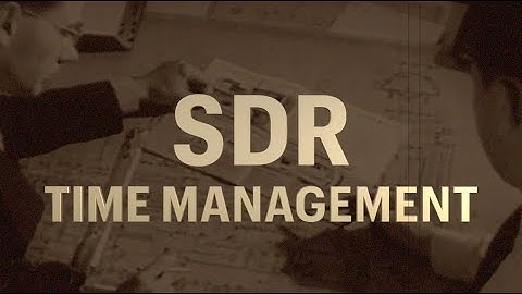 Using an SDR Time Management Model