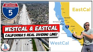 California’s REAL Dividing Line: WestCal & EastCal