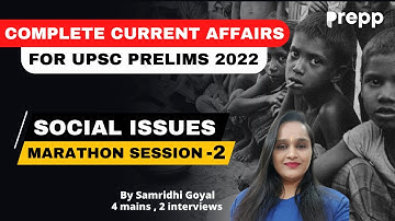 Social Issues - Part 02 | Complete current affair for UPSC Prelims 2022
