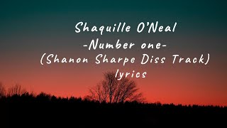 Shaquille O'Neal  Number one  Shannon Sharpe Diss Track (Lyrics)