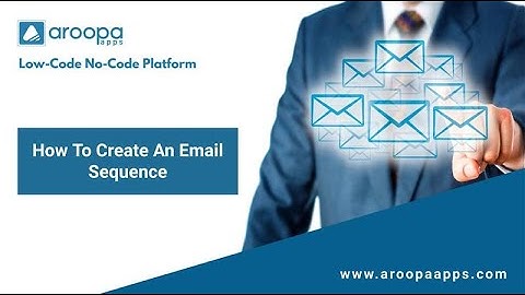 How to Set Up Email Sequences in Aroopa Apps | Automate Your Emails