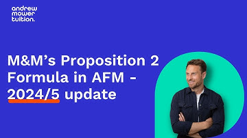 ACCA AFM - NEW FORMULA in 2024/5! Modigliani and Miller (M&M) Proposition 2 Formula Sheet Update
