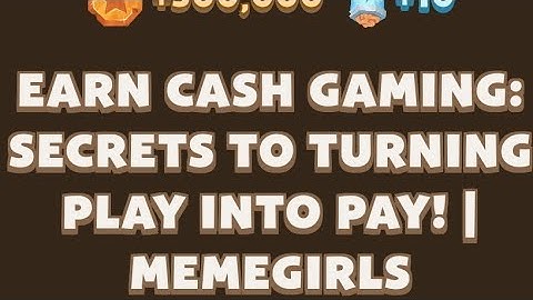 Memefi New codes I Earn Cash Gaming: Secrets to Turning Play into Pay! | MemeGirls