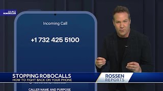 How to stop robocalls once and for all | Rossen Reports