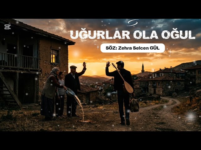 UĞURLAR OLA OĞUL