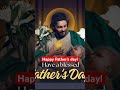 happy Father’s day!