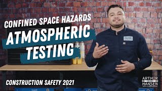 Confined Space Hazards: Atmospheric Testing | Construction Safety 2022
