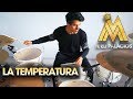 LA TEMPERATURA - Maluma ft Eli Palacios  | COVER BATERÍA