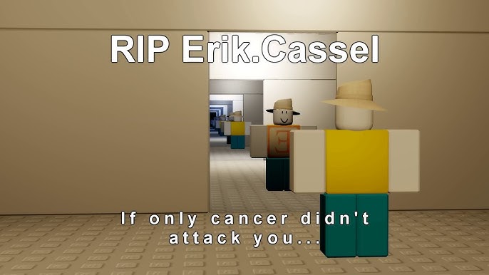 On February 11, 2013, we tragically lost Erik Cassel, the co