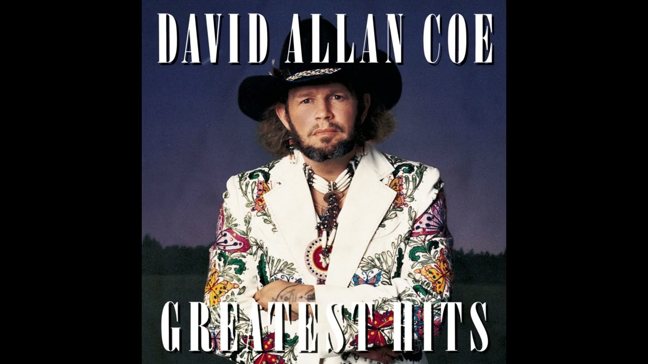 David Allan Coe - 'Greatest Hits' Full Album
