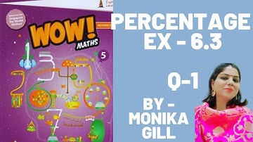 Class -5 Percentage - Wow Maths-Ex-6.3 Q-1 CBSE/ ICSE