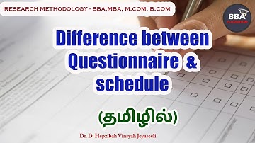 Difference between Questionnaire vs Schedule | தமிழில் | Research Methodoloy