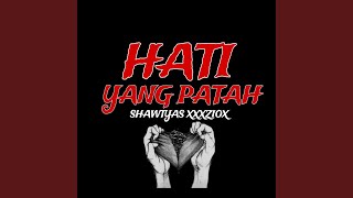 HATI YANG PATAH