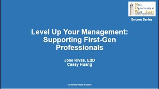 Level Up Your Management Supporting First-Gen Professionals