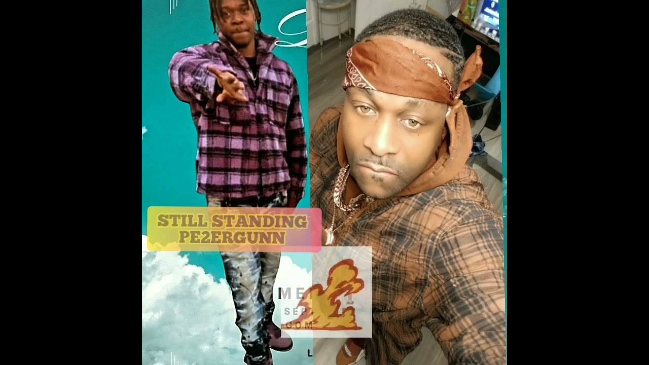 STILL STANDING (PE2ERGUNN) 